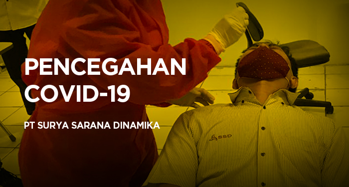 Pencegahan COVID-19 | Berita | PT Surya Sarana Dinamika