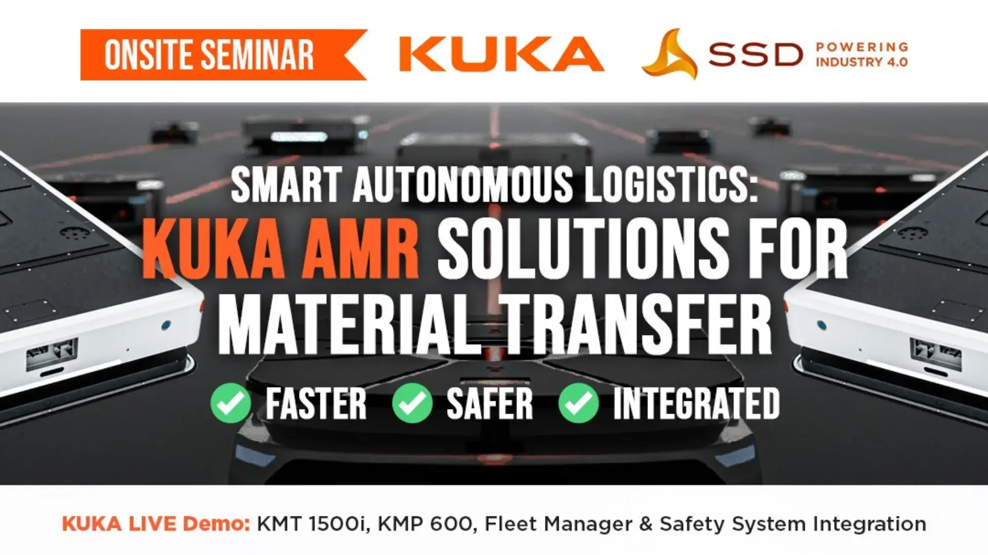 Onsite Seminar - Logistik Otonom Cerdas – Solusi KUKA AMR untuk Transfer Material